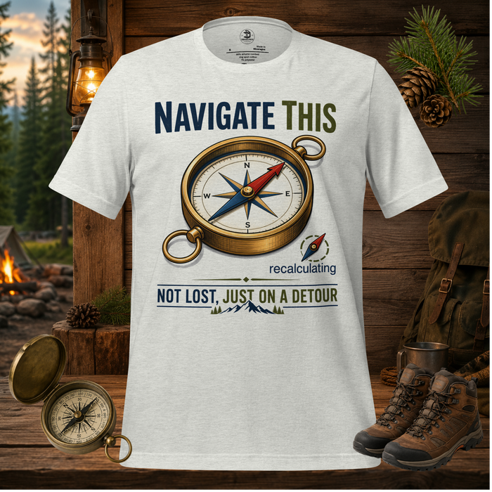 Navigate This - Not Lost Just A Detour